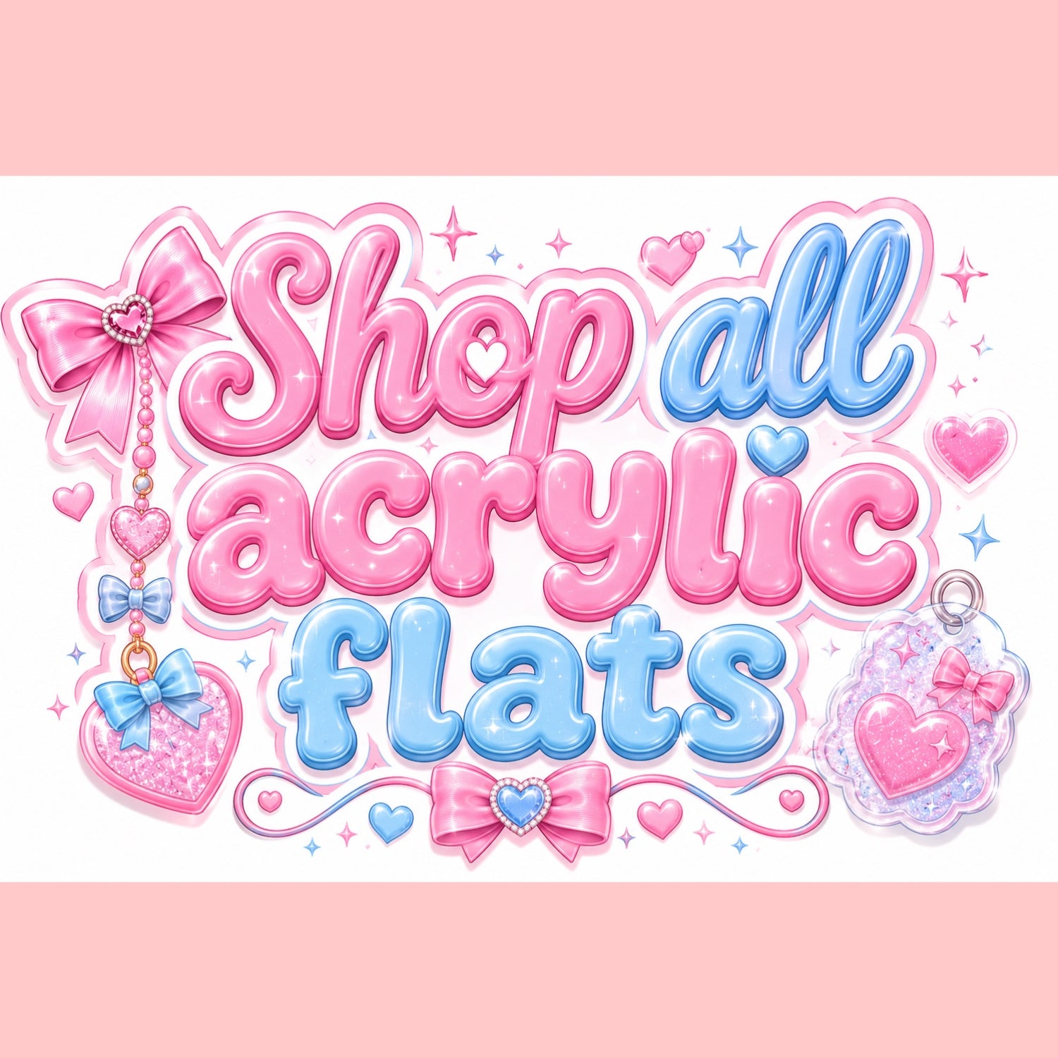Acrylic Flats