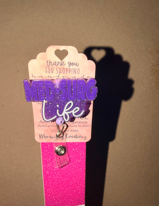 Med-Surg Life Badge Reel