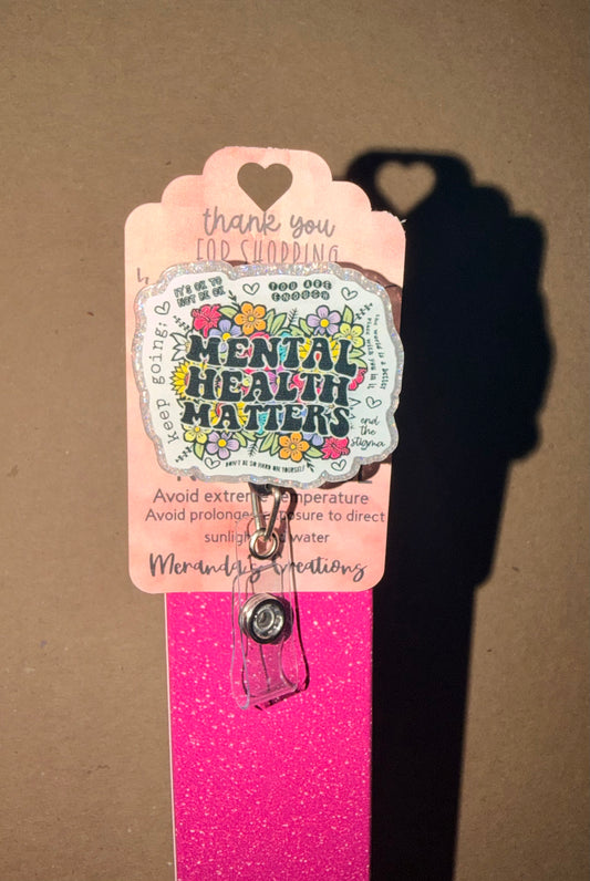Mental Health Matters Badge Reels